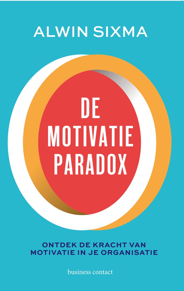 Omslag van De Motivatieparadox van Alwin Sixma